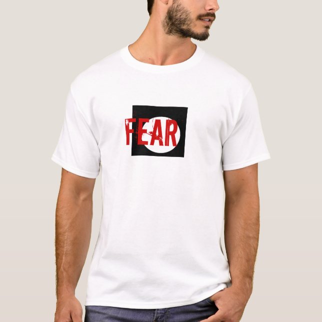 T-shirt de CRAINTE (Devant)