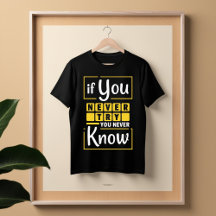 T-Shirt de devis motivationnel - Essayer et réussi
