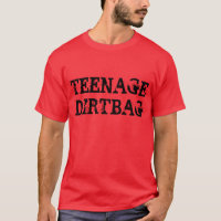 T-shirt "de Dirtbag adolescent"