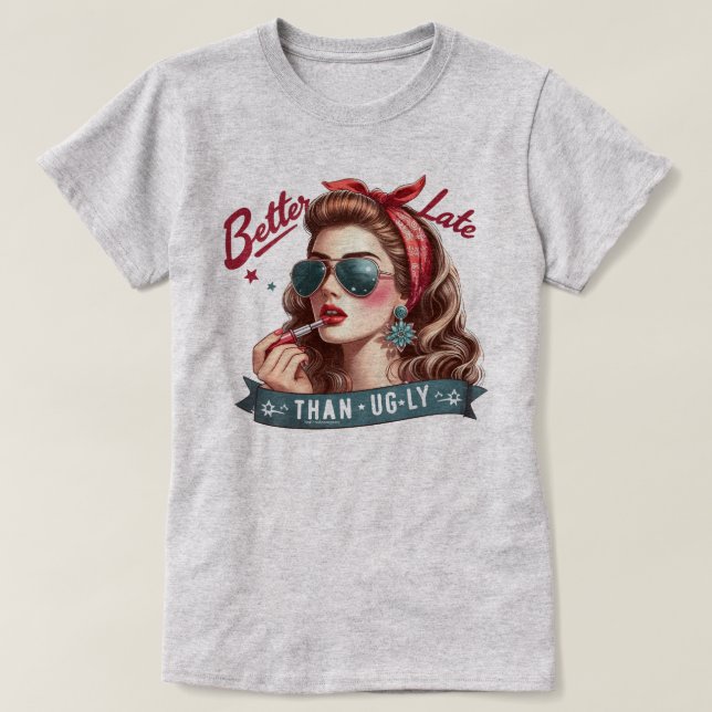 T-Shirt De Fille Rétro Witty - Mieux Tard Que. moc (Design devant)