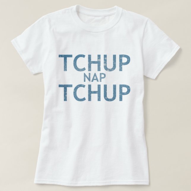 T-shirt de Hatian (petit somme TCHUP de TCHUP) (Design devant)