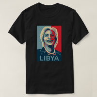 T-shirt de Hillary Clinton - Libye