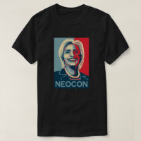 T-shirt de Hillary Clinton - Neocon