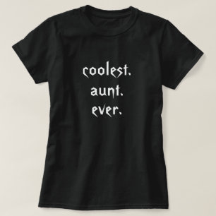 T-shirt de la tante la plus froide