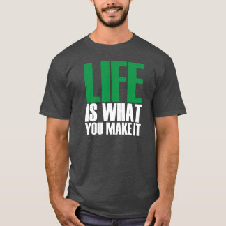 T-shirt de la vie