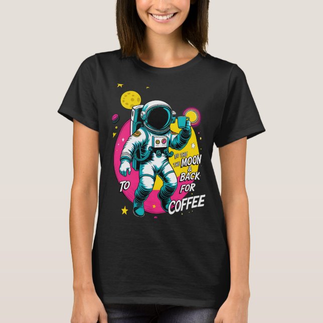 T-shirt de l'espace de café de l'astronaute rétro  (Devant)