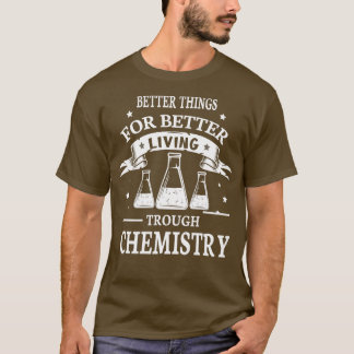 T-shirt De meilleures choses pour mieux vivre grâce à la c