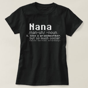 T-shirt de Nana - définition de Nana - grand-mère
