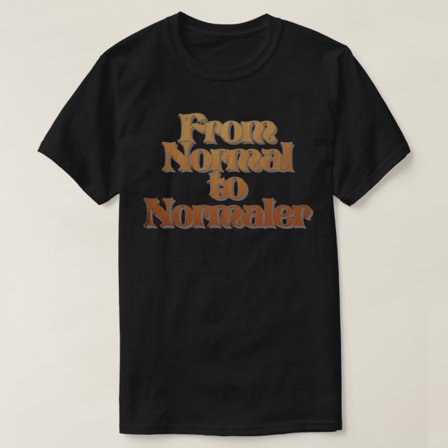 T-shirt De Normal à Normaler (Design devant)
