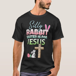 T-shirt de Pâques Lapin Idiot Pâques est pour Jésu