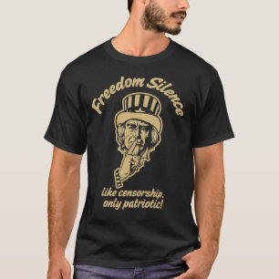 T-shirt de silence de liberté