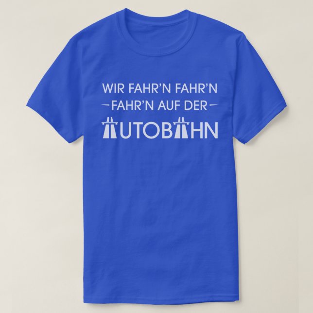 T-shirt de slogan de cool allemand d'autoroute (Design devant)
