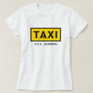 T-shirt de taxi (AKA grand-maman)