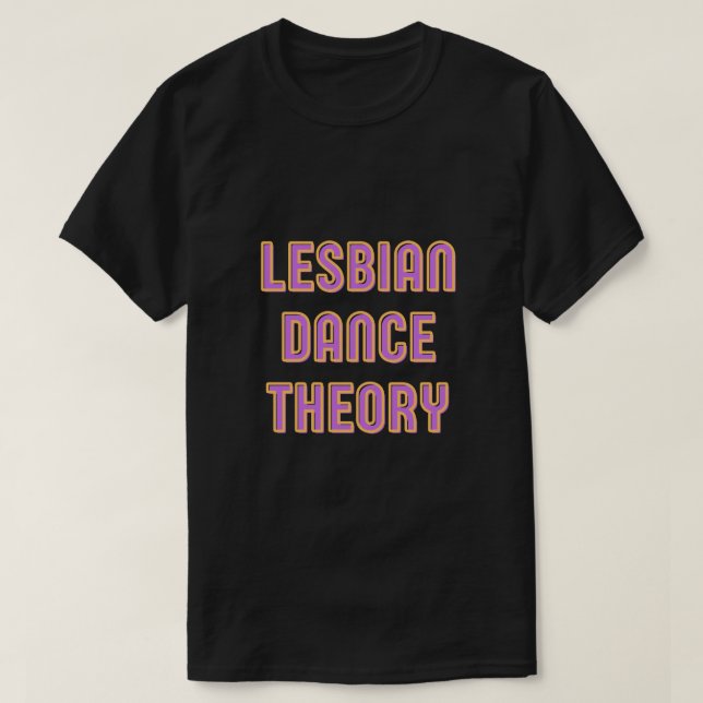 T-shirt de théorie de la danse lesbienne (Design devant)