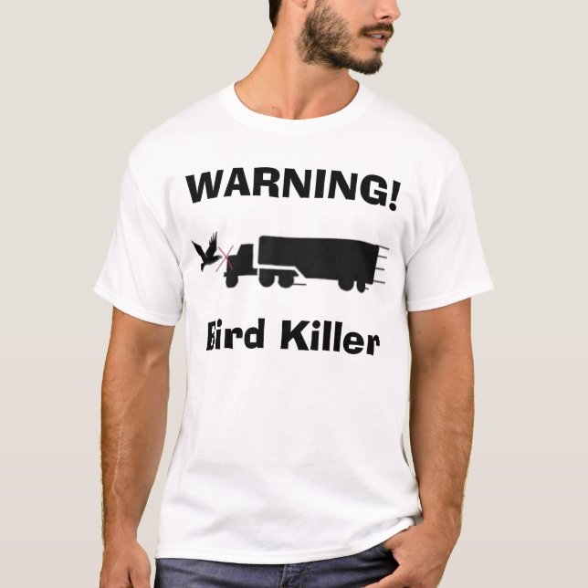 T-shirt de tueur d'oiseau (Devant)