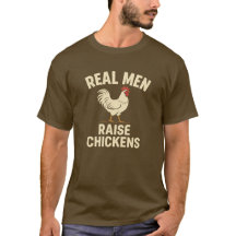 De vrais hommes élèvent des poulets