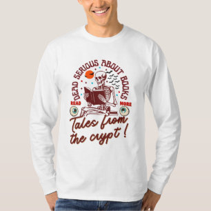 T-shirt Dead Serious About Books : Tales From The Crypt