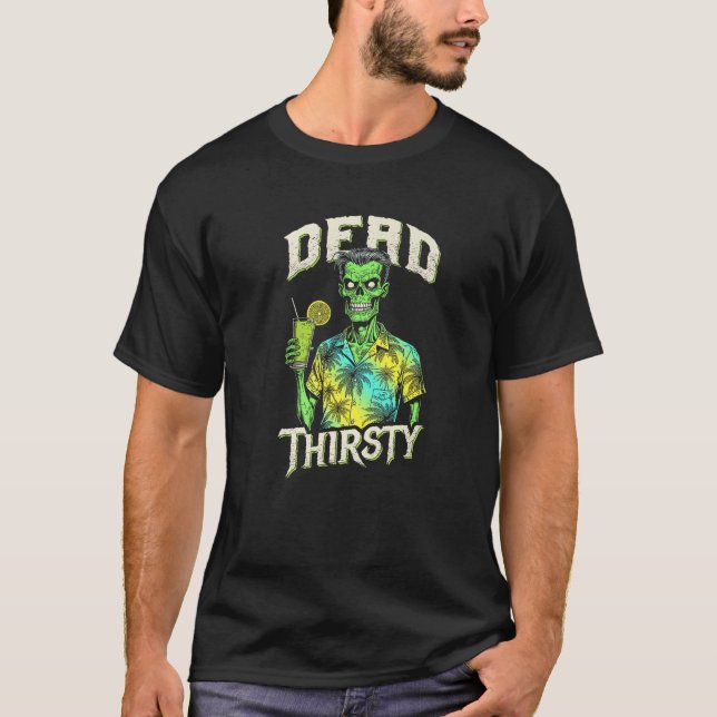 T-shirt Dead Thirsty Funny Zombie Summerween Undead Beach (Devant)