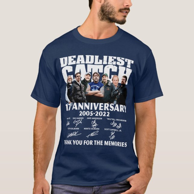 T-shirt Deadliest Catch 17th Anniversary 20052022 friends (Devant)