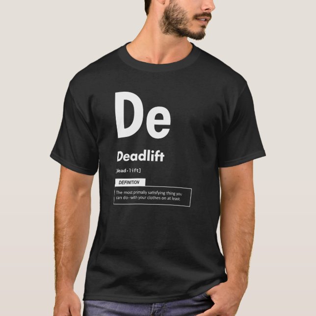 T-shirt Deadlift - Table Périodique - Mème De Gym Drôle (Devant)