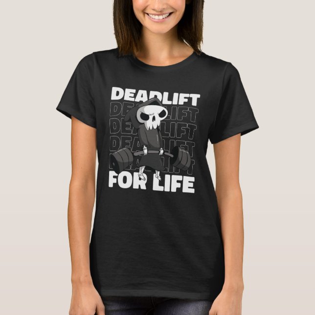 T-shirt Deadlift Weightlifting Motivational Workout Exerci (Devant)