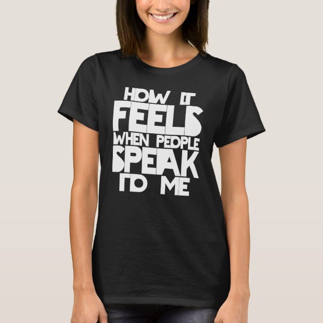 T-shirt Deaf Pride ASL Sign Language How It Feels When Peo (Devant)