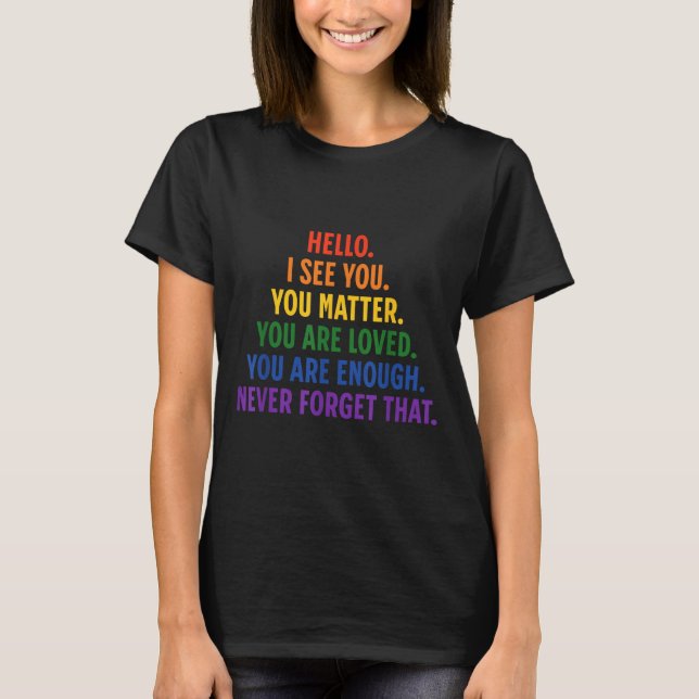 T-shirt Dear Person Behind Me You Sitive Quote Be Kind Lov (Devant)