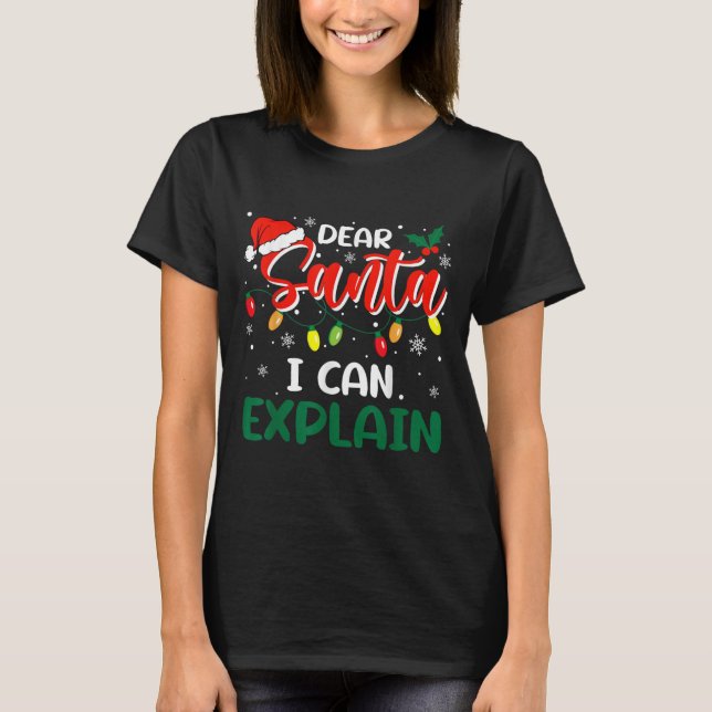T-shirt Dear Santa I Can Explain Christmas Family Matching (Devant)