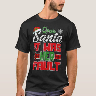 T-shirt Dear Santa It