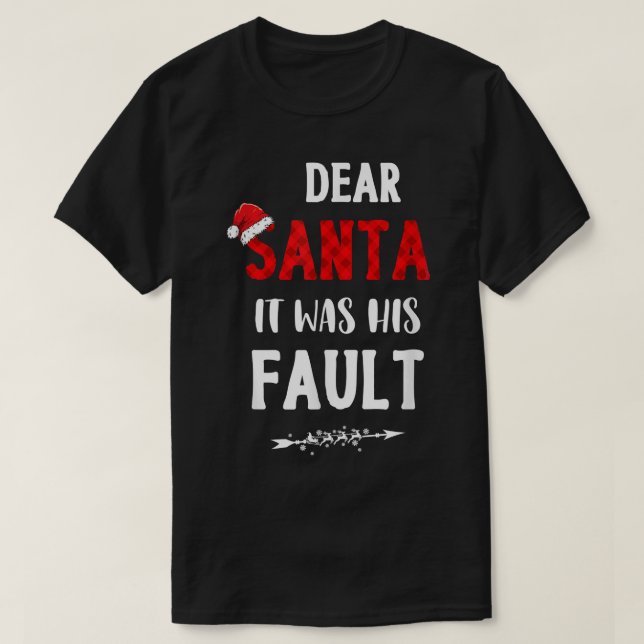 T-shirt Dear Santa It  (Design devant)