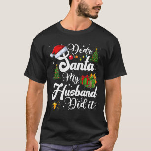 T-shirt Dear Santa My Brother Did it Funny Christmas Pajam