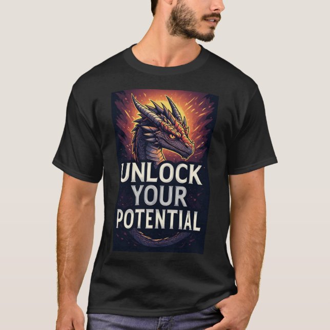 T-shirt Débloquez Votre Dragon de Potentiel (Devant)