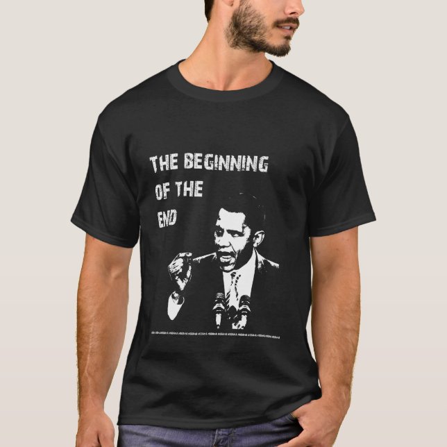 T-shirt Début de l'extrémité - Obama (Devant)