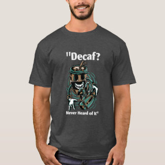 T-shirt Décaf ?