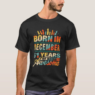 T-shirt Décembre 1960 61 Ans 61E Anniversaire Bougie Cadea