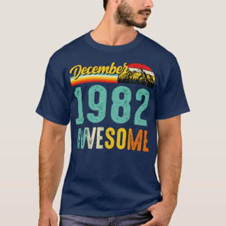 T-shirt Décembre 1982 Chemise Cadeau Anniversaire Vintage 
