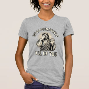 T-shirt Déceptions drôles Vous tous Gravure vintage