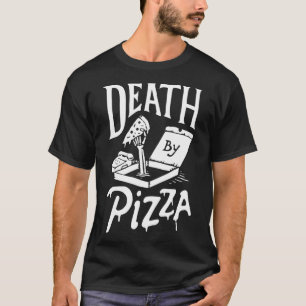 T-shirt Décès par Pizza drôle