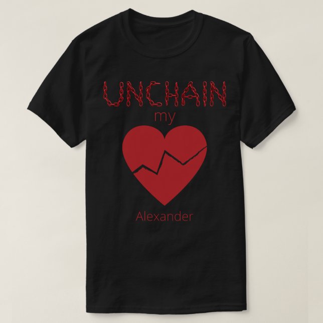 T-shirt Déchaîner mon amour du coeur brisé Rouge Nom perso (Design devant)