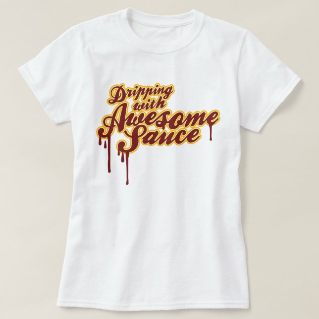 T-shirt Déchirer avec une sauce formidable Wordplay graphi (Design devant)