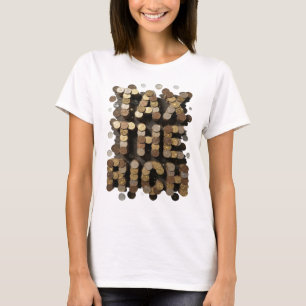 T-shirt Déclaration Argent TAXEZ LES RICHES Graphisme
