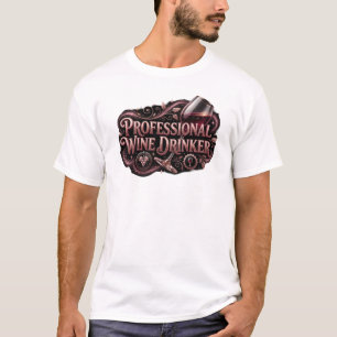 T-shirt Déclaration de style de buveur de vin PRO Expressi