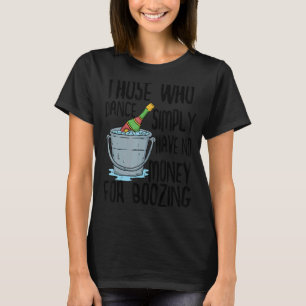 T-shirt Déclaration humoristique Sarcasm Joke Witty