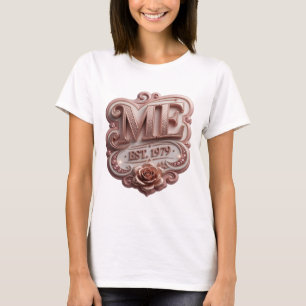 T-shirt Déclaration Rose ME EST 1979 Conception