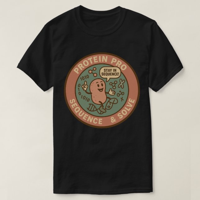 T-shirt Décodez les protéines comme un pro : séquencez et  (Design devant)