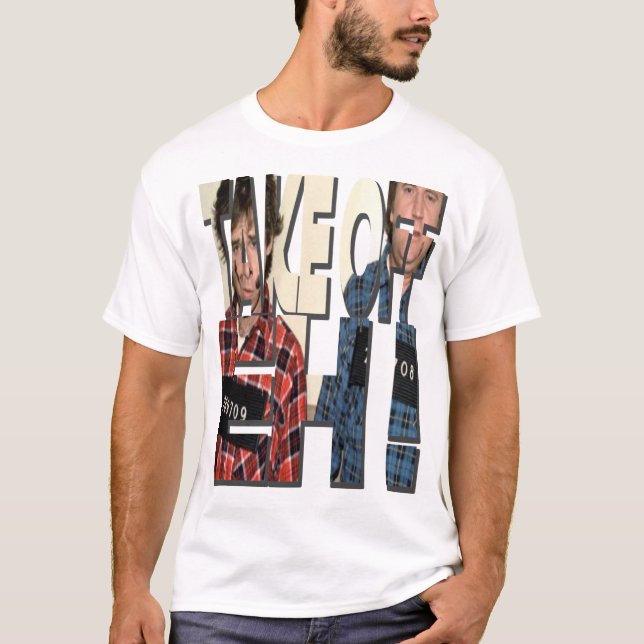 T-shirt Décolle, Hein ! Bob et Doug McKenzie Retro (Devant)