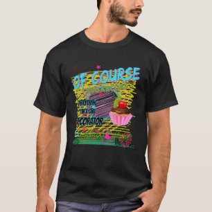 T-shirt Décoration de gâteaux Passion Cuisine  Mignon