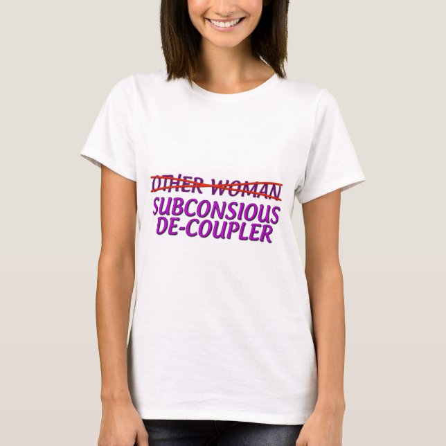 T-shirt Découpleur subconciliant (Devant)