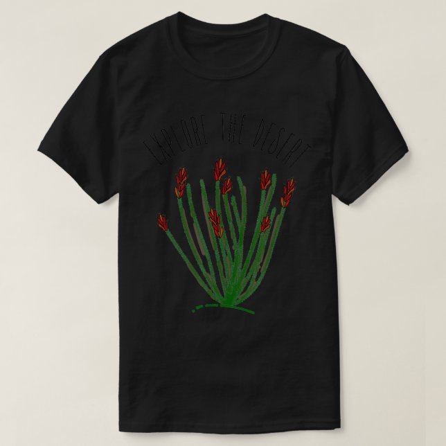 T-shirt Découvrez le Mojav succulent de l'Ocotillo Cactus  (Design devant)
