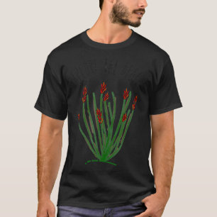T-shirt Découvrez le Mojav succulent de l'Ocotillo Cactus 